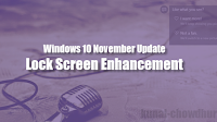 #Windows10 November update: Lock Screen enhancements