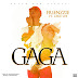 Audio: Frienzzie - Gaga Feat.Leke Lee