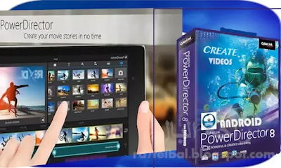 أفضل محرر فيديو تطبيق PowerDirector  أحدث إصدار 2021 للاندرويد أداة تحرير فيديو متقدمة غير مقفلة بالكامل 1