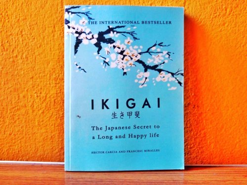 Ikigai: The Japanese Art of Living [Book]