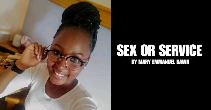 Article: Sex Or Service (My Gender) By Mary Emmanuel Bawa