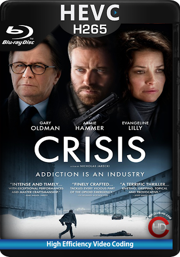 Crisis (2021) 1080p BDRip HEVC Dual Latino-ingles [Subt. Esp]  (Drama.  Drogas)