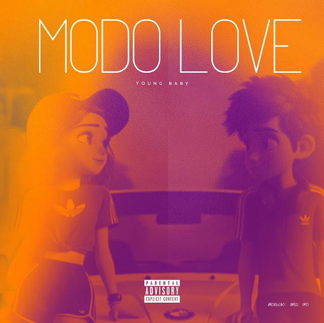 Young Baby - Modo Love [Prod by: Ariel Pró]