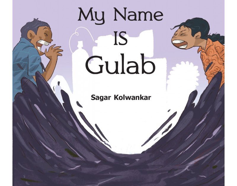 My Name Is Gulab: Interview With Author-illustrator Sagar Kolwankar