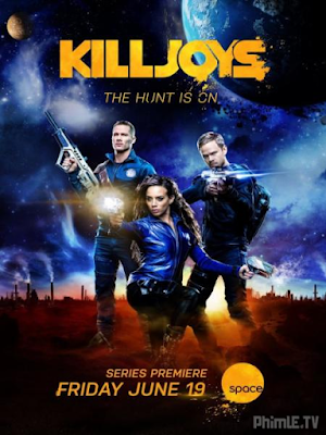 Movie Killjoys Season 1 | Đội Săn Tiền Thưởng 1 (2015)