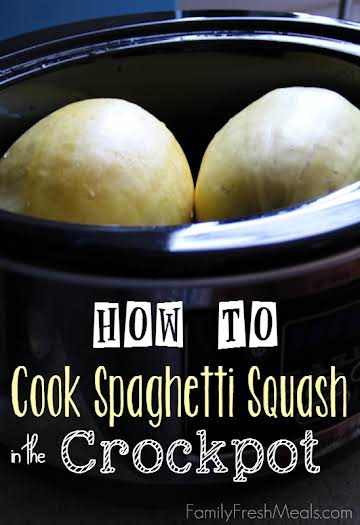 How to Cook Spaghetti Squash in the Crockpot