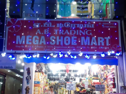 A. B. Trading Mega Shoe Mart, Shop No. 2. M.L.S. Complex, # 14/74, Singarathope, Tiruchirappalli, Tamil Nadu 620008, India, Shoe_Wholesaler, state TN