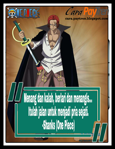  Kata  Motivasi  Dari Anime One Piece Cara PayTren