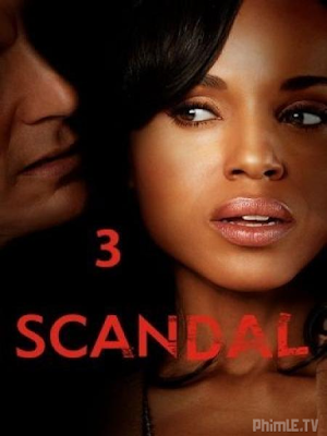 Phim Bê Bối Nước Mỹ Phần 3 - Scandal Season 3 (2013)