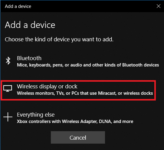 [デバイスの追加]で、[ワイヤレスディスプレイ]または[ドック]をクリックします。