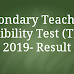 Secondary Teachers' Eligibility Test (TET), 2019- Result Declared