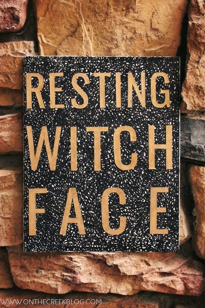 'Resting Witch Face' free printable & canvas art | On The Creek Blog // www.onthecreekblog.com