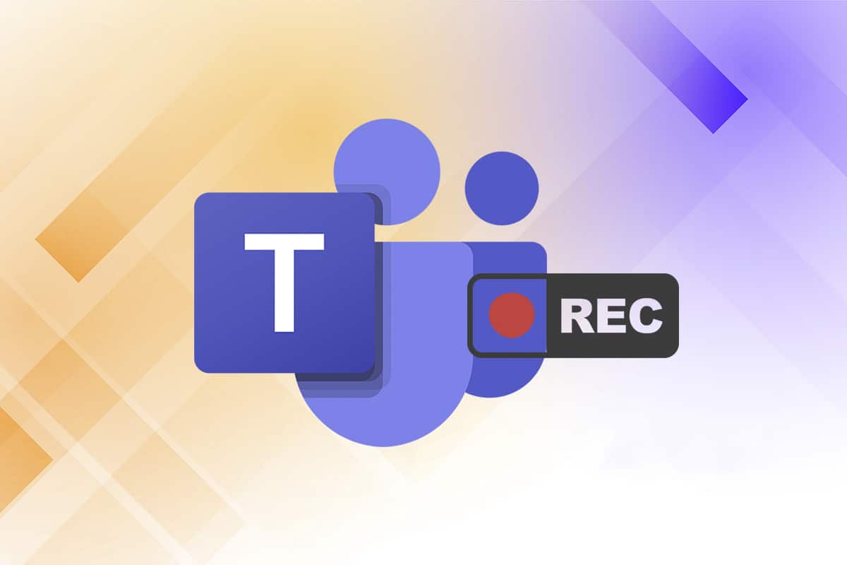 Bản ghi Microsoft Teams được lưu trữ ở đâu?  Làm thế nào để truy cập, tải xuống và chia sẻ video đã ghi?