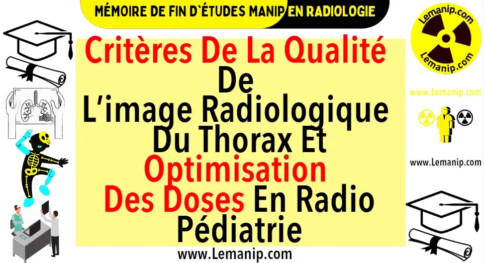 Critères De La Qualité De L’image Radiologique Du Thorax Et Optimisation Des Doses En Radio Pédiatrie