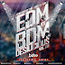 Edm VS Bdm Desilicious Vol.03