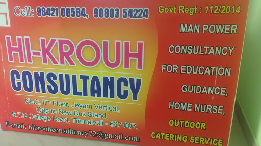 HI KROUH CONSULTANCY, 2nd Floor, Jeyam Vertical, A, STC College Rd, NGO Colony, Tirunelveli, Tamil Nadu 627007, India, Placement_Agency, state TN