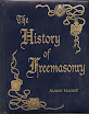 Albert Mackey - History of Freemasonry Vol I Prehistoric Masonry