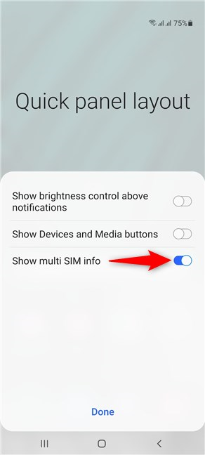 Activez l'option pour voir vos options Dual SIM dans les paramètres rapides