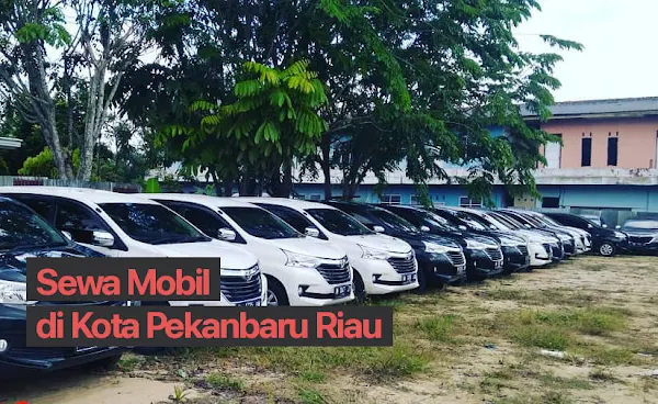 ACR Rent Car Tempat Rental Mobil di Pekanbaru Riau ACR Rent Car Tempat Rental Mobil di Pekanbaru Riau