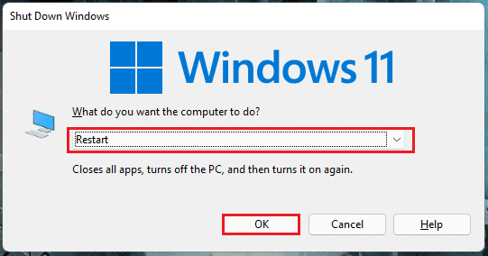 wybierz opcję Uruchom ponownie i kliknij OK Windows 11