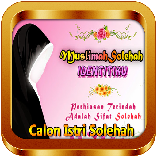 Tips Memilih Calon Istri