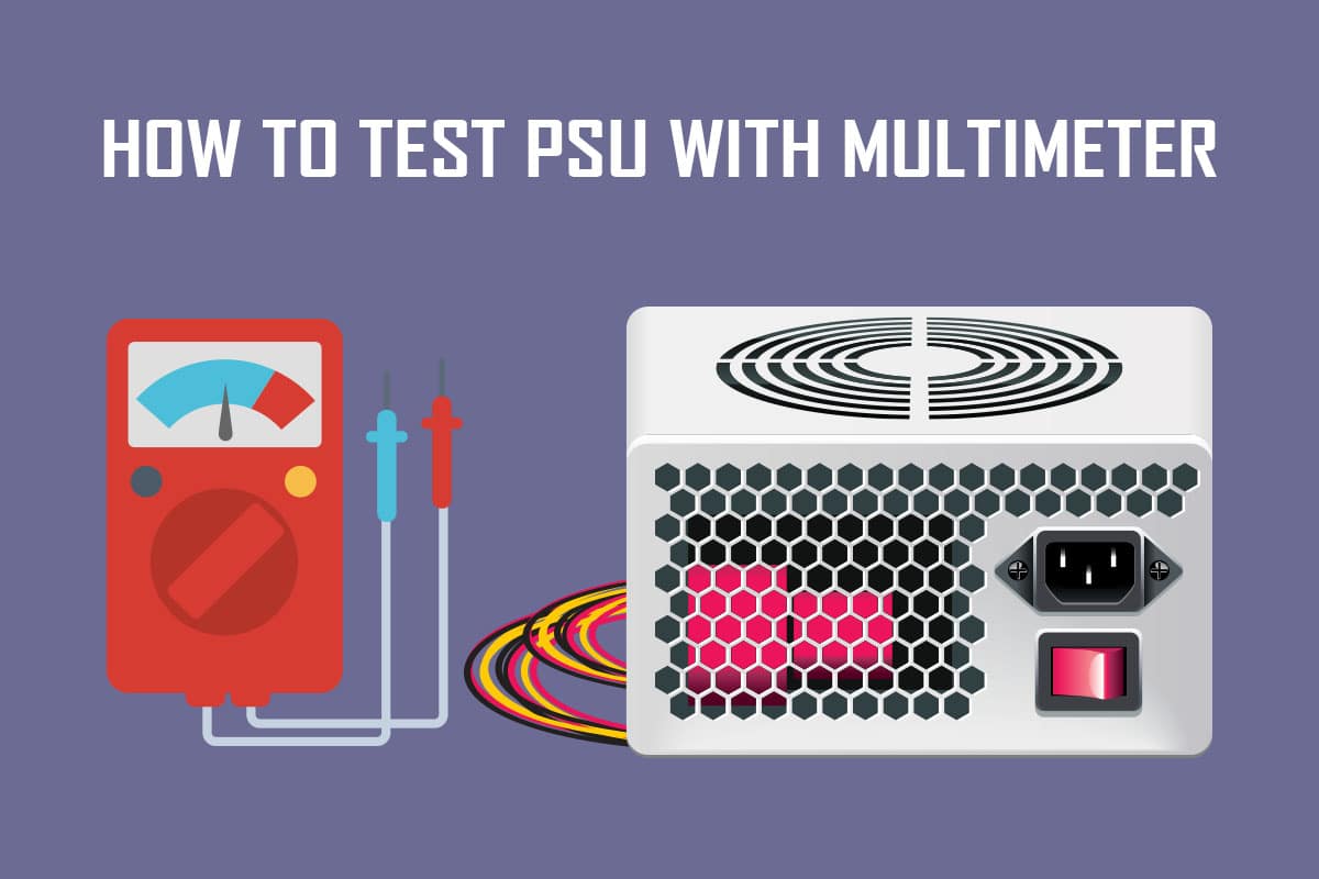 PSU testen met multimeter