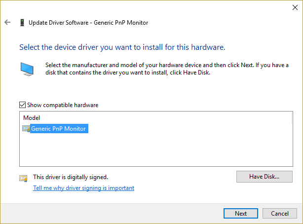 selecteer Generic PnP Monitor uit de lijst en klik op Volgende |  Fix Kan de schermhelderheid niet aanpassen in Windows 10
