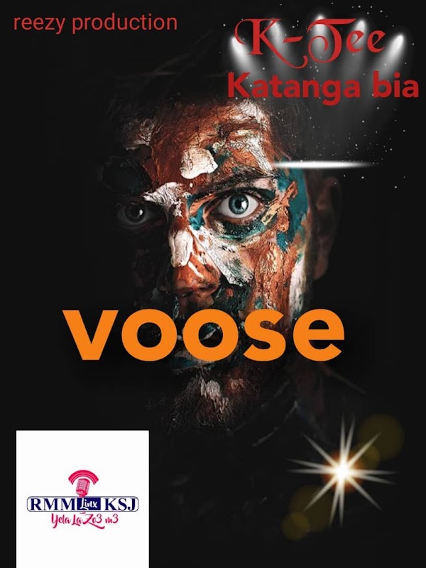K-Tee De Katangabia_Voose (Prod.By Reezy) K-Tee De Katangabia_Voose (Prod.By Reezy)
