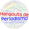 Hangouts de Periodismo