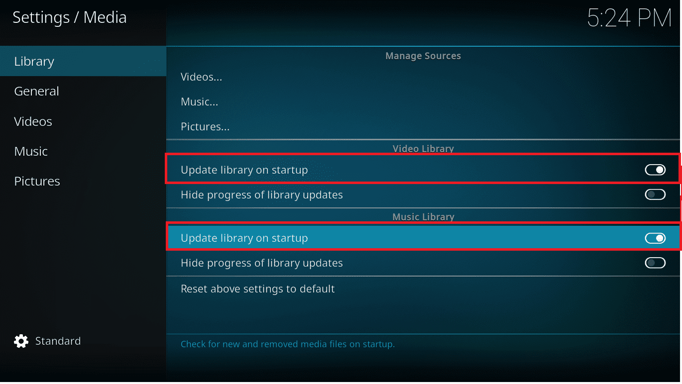 สลับไปที่อัปเดตไลบรารีเมื่อเริ่มต้นภายใต้ส่วนไลบรารีวิดีโอและส่วนไลบรารีเพลง