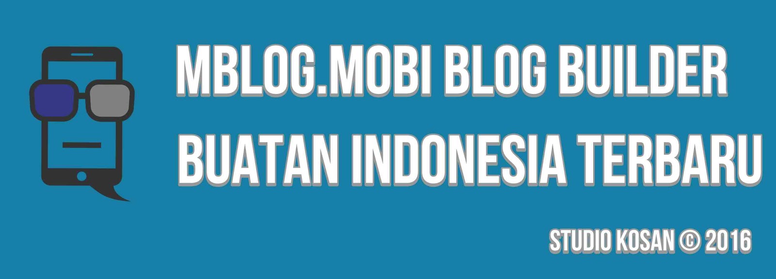 mblog.mobi blog builder buatan indonesia terbaru