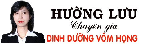 Hường Lưu - Chuyên gia dinh dưỡng vòm họng