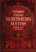 Emilie Kip Baker - Stories From Northern Myths