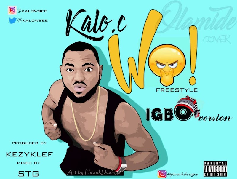 Kalo C - Wo (Igbo Version) (Prod. Kezyklef)

