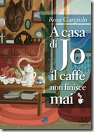 a casa di jo il caffè non finisce mai