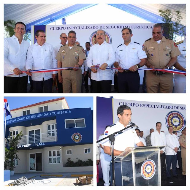 En Puerto Plata, Danilo Medina entrega nuevo edificio del CESTUR para fortalecer seguridad de turistas.