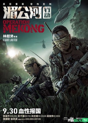 Movie Operation Mekong | Điệp Vụ Tam Giác Vàng (2016)