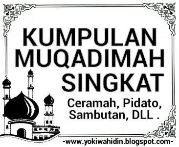 (B&B) Yoki Wahidin: Kumpulan Muqadimah / Kata-kata Pembuka 