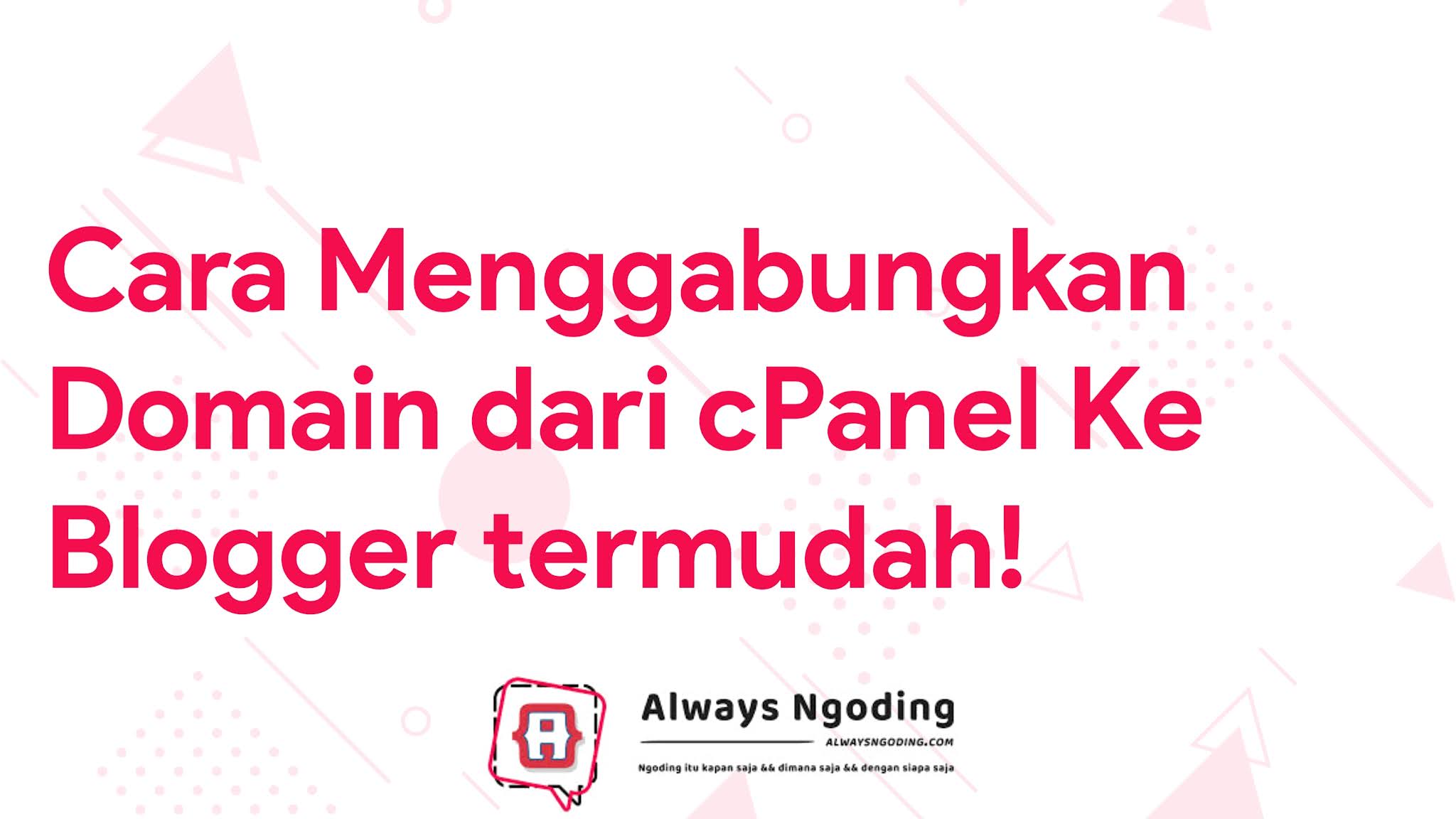 Cara menggabungkan domain dari Cpanel ke Blogspot