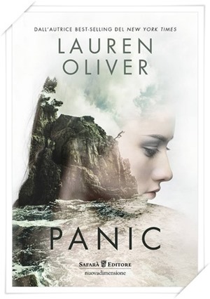 PANIC di Lauren Oliver - recensione in anteprima