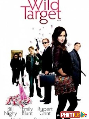 Movie Wild Target | Mục Tiêu Hoang Dại (2009)