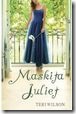 Maskita Juliet - Teri Wilson