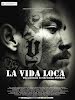 La vida loca (2008)