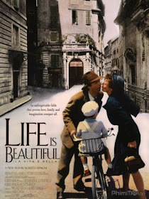 Cuộc Sống Tươi Đẹp - Life is Beautiful (La vita è bella)