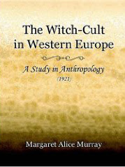 Cover of Margaret Alice Murray's Book The Witch Cult In Western Europe