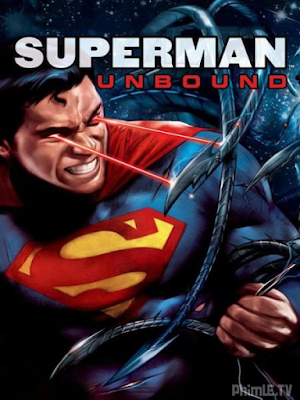 Movie Superman Unbound | Sức Mạnh Khổng Lồ (2013)