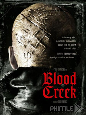 Movie Blood Creek | Máu Lửa (2009)