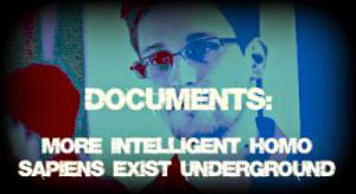 Snowden Reveals Documents More Intelligent Homo Sapiens Exist Underground