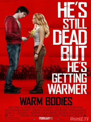 Movie Warm Bodies | Tình Yêu Zombie (2013)