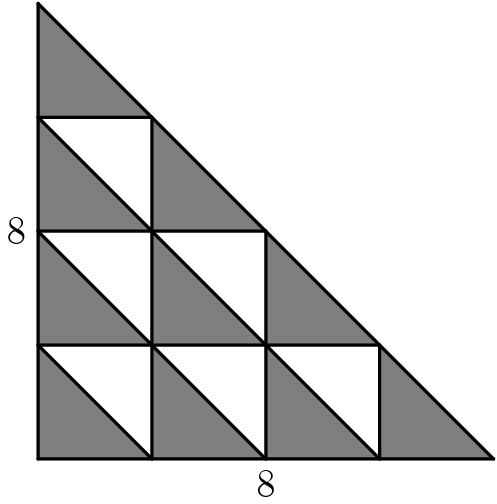 [asy] for (int a=0; a <= 3; ++a) {     for (int b=0; b <= 3-a; ++b)     {         fill((a,b)--(a,b+1)--(a+1,b)--cycle,grey);     } } for (int c=0; c <= 3; ++c) {     draw((c,0)--(c,4-c),linewidth(1));     draw((0,c)--(4-c,c),linewidth(1));     draw((c+1,0)--(0,c+1),linewidth(1)); }  label("$8$",(2,0),S);  label("$8$",(0,2),W); [/asy]